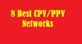 8 Best CPV Networks for Advertisers and Publishers