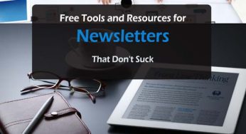 Free Tools & Resources for Top Newsletters That Don’t Suck