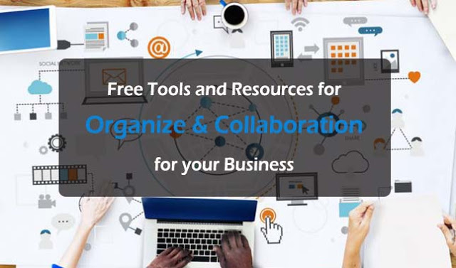 Free Tools & Resources to Organize and Collaboration
