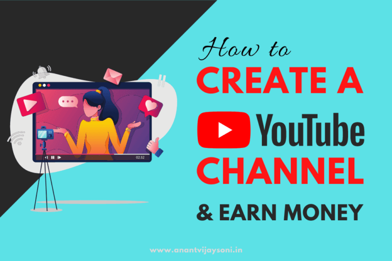 How to create a YouTube Channel and Earn Money