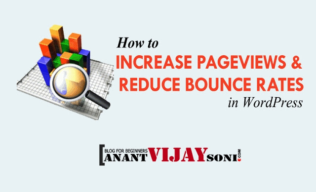 How to Increase Pageviews and Reduce Bounce Rate in WordPress 1