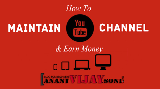 How to Maintain Your YouTube Channel