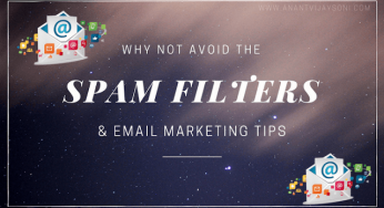 Why not Avoid the Spam Filters and Other Email Marketing Tips.