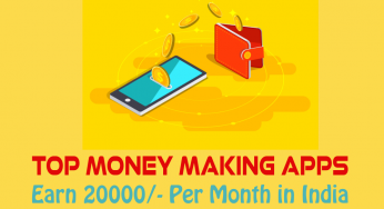 Top Apps to Earn 20000/- Per Month in India (Refer and Earn)