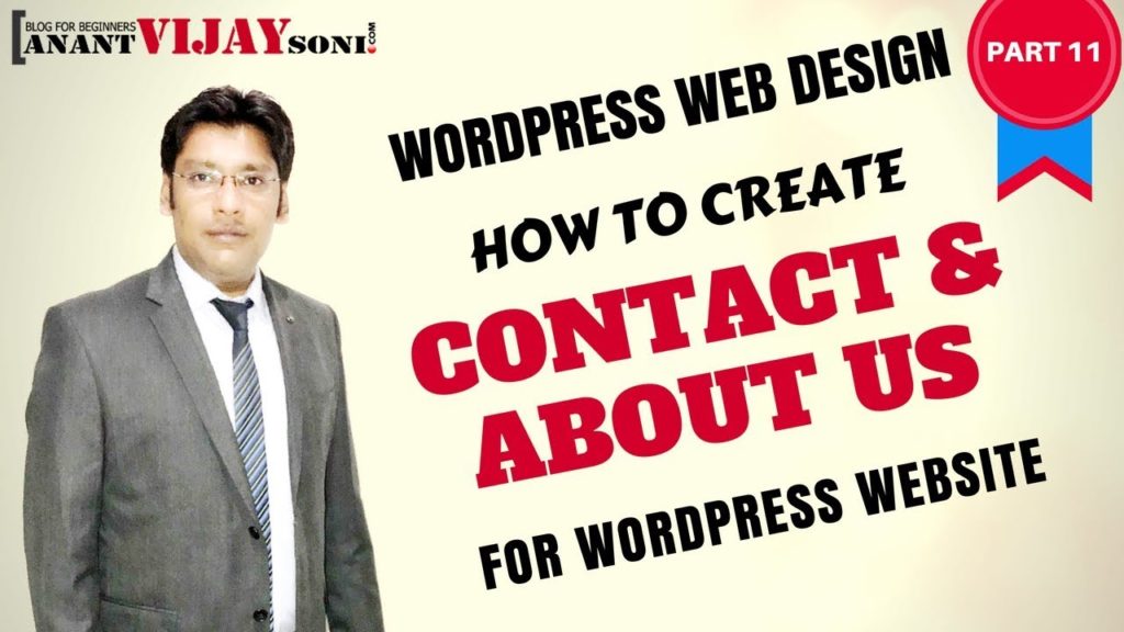 How to create Contact Page & About Us Page for WordPress Website. If you have a WordPress website, be it a blog or a static website, a contact form is a valuable addition to the site.