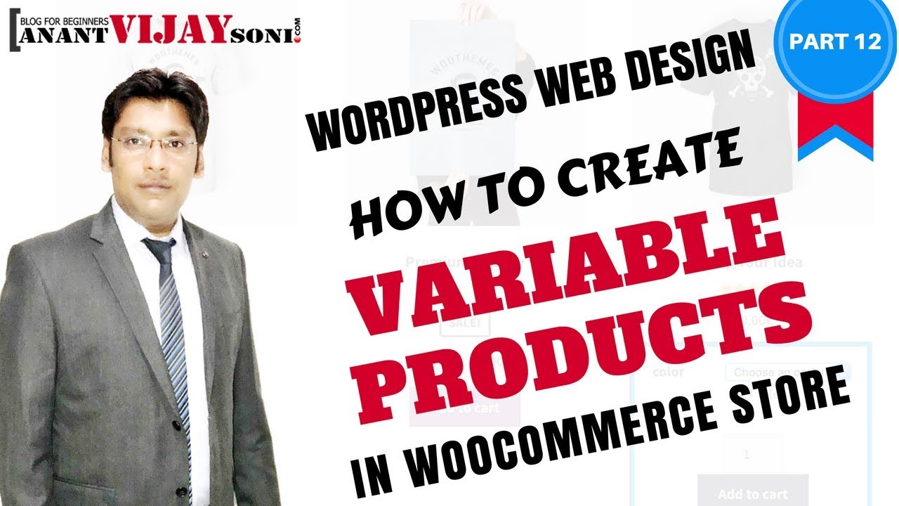 How to Create A Variable Products in WooCommerce Store (PART-12)