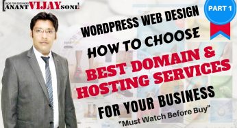 How to Choose Best Domain & Hosting Services for your business (PART-1)