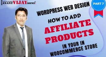 How to add Affiliate/External Products in WooCommerce (PART-7)