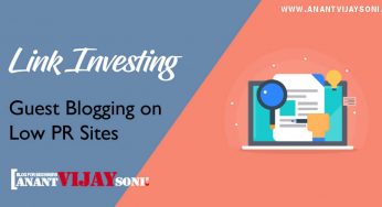 Link Investing – Guest Blogging on Low PR Sites