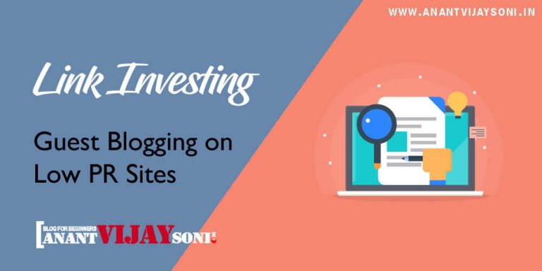 Link Investing – Guest Blogging on Low PR Sites