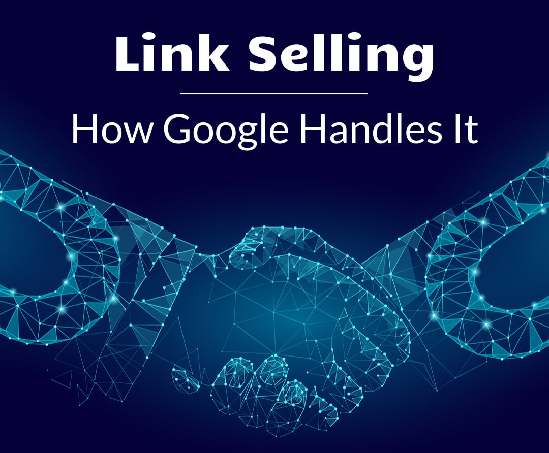 Link Selling – How Google Handles It
