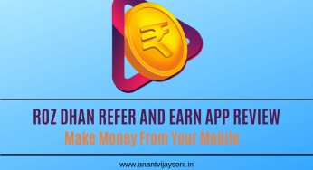RozDhan Refer and Earn App Review – Make Money From Your Mobile