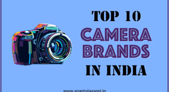 Top 10 Camera Brands in India – You Have To Experience It