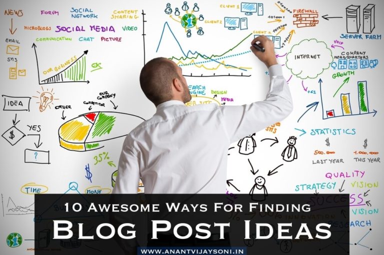 10 Awesome Ways For Finding Blog Post Ideas