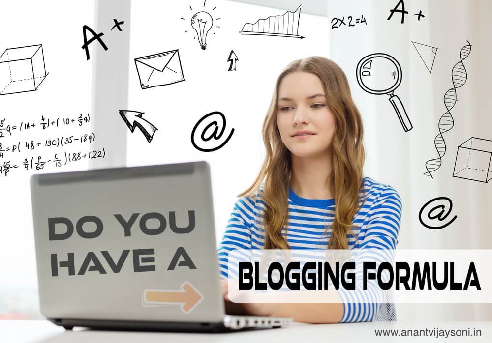 Do You Have a Blogging Formula? If Not, Get One..