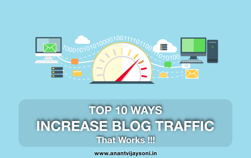 How to Increase Blog Traffic — Top 10 Ways That Works