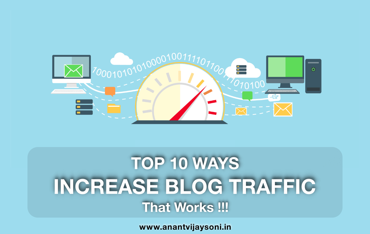 How to Increase Blog Traffic — Top 10 Ways That Works
