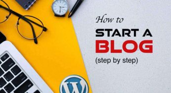 The Ultimate Guide Start A WordPress Blog – Everything You Need to Know