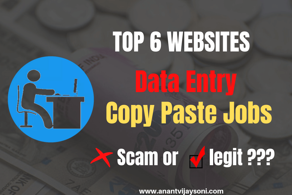 Top 6 Websites for Data Entry and Copy Paste Jobs