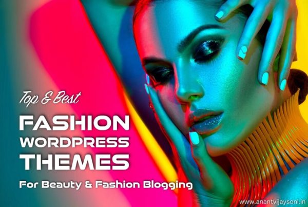 Top & Best Fashion WordPress Themes for Beauty & Fashion Blogging