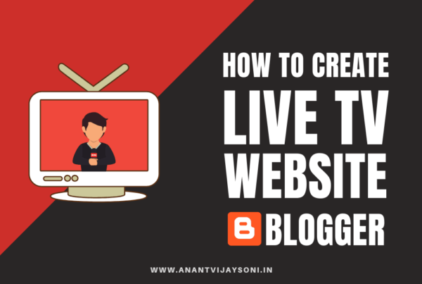 How to create LIVE TV Website in Blogger/Blogspot? 1
