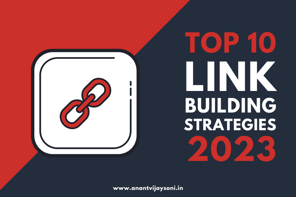 Top 10 Link Building Strategies for 2023 That Work