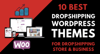 10 Best Dropshipping WordPress Themes For Dropshipping Business