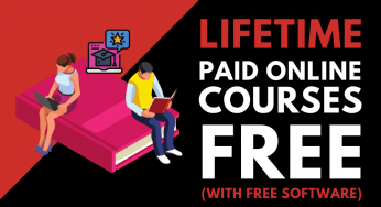 Lifetime Paid Online Courses For Free (with Free Software) 2024