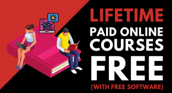Lifetime Paid Online Courses For Free (with Free Software) 2025