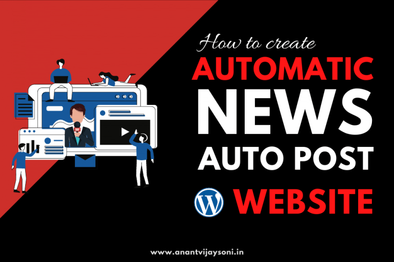 How to Create A Fully Automatic News Auto Posting Website in WordPress