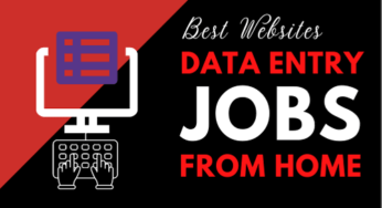 Best Websites to Find Online Data Entry Jobs From Home