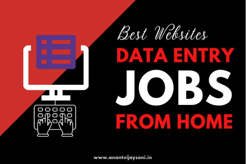 Best Websites to Find Online Data Entry Jobs From Home