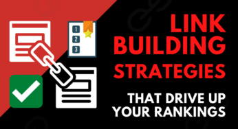 Link Building Strategies That Drive Up Your Rankings