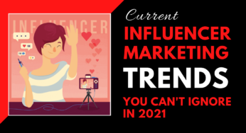 Current Influencer Marketing Trends You Can’t Ignore in 2024