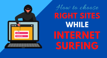 How To Choose Right Sites While Internet Surfing
