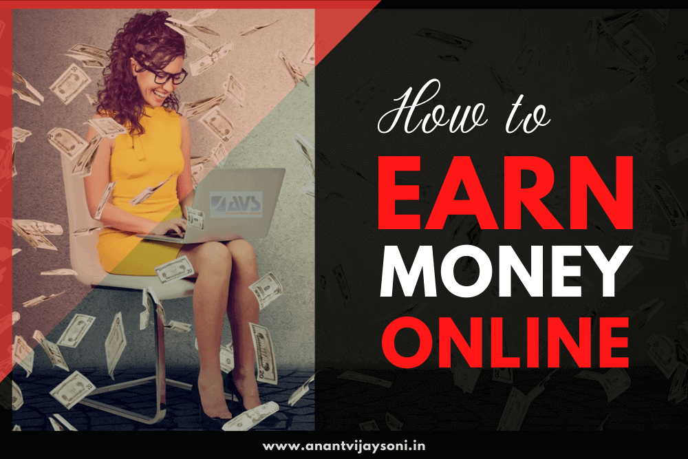 How to earn money online 2022