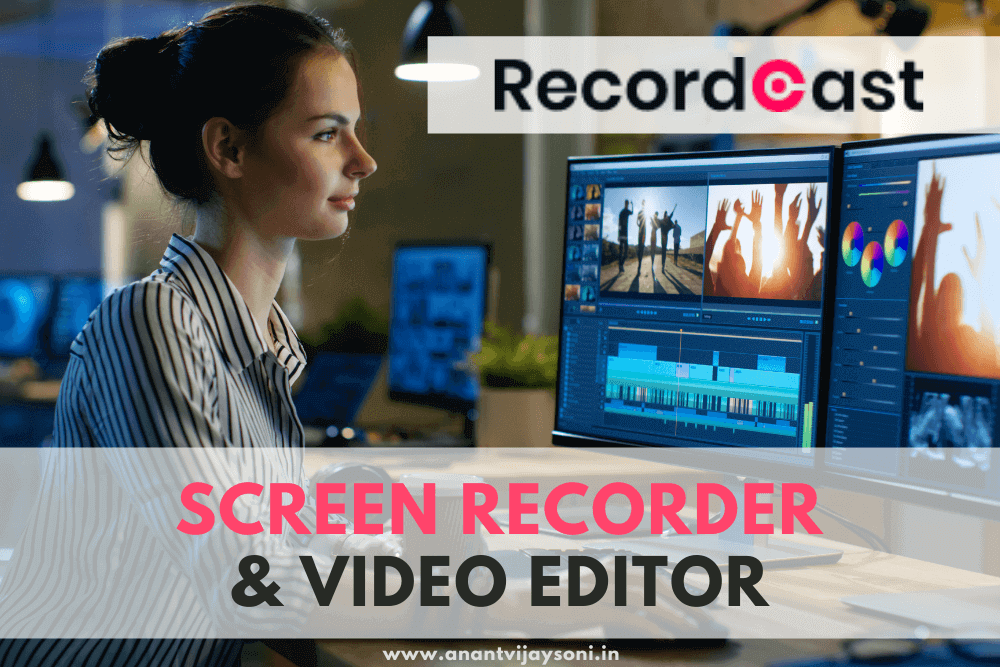 RecordCast - Best Screen Recorder and Video Editor for Online Courses