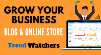 TrendWatchers Review | How to Grow Your Business, Blog & Online Store with Trending Topics