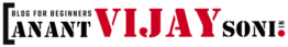 Blog for Beginners - Anantvijaysoni.in Logo