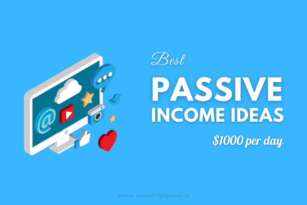 Best Passive Income Ideas (2021)