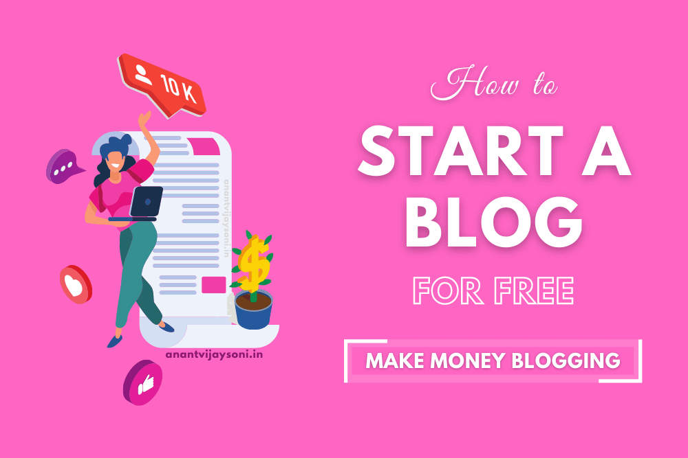 How to Create a Blog for Free and Make Money | Make Money Blogging