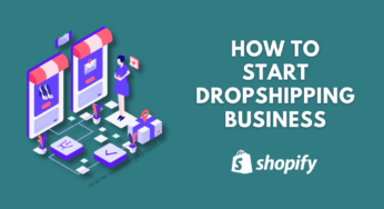 How to Start a Dropshipping Business on Shopify?