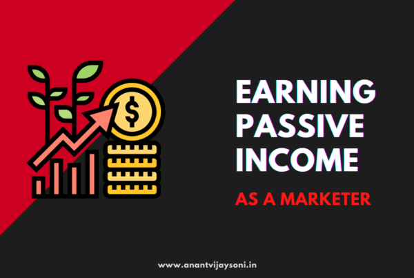 Making Money Ways of Earning Passive Income As A Marketer