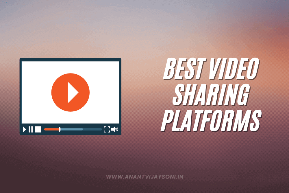 Best Video Sharing Platforms in 2021