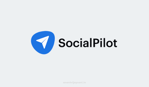 SocialPilot - Best Social Media Post Schedulers Anantvijaysoni.in