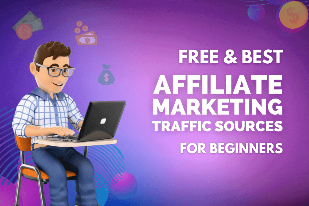 Affiliate Marketing Free Traffic Sources For Beginners