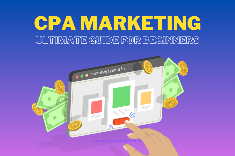 CPA Marketing - The Ultimate Guide for Beginners