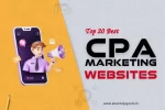 Top 10 Best CPA Marketing Websites Best CPA Marketing Platforms 2024